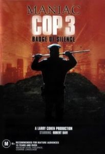 Постер Маньяк-полицейский 3: Знак молчания (Maniac Cop 3: Badge of Silence)