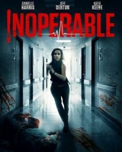 Постер Неоперабельная (Inoperable)