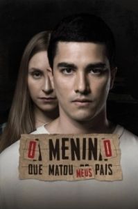 Постер Парень, убивший моих родителей (O Menino que Matou Meus Pais)