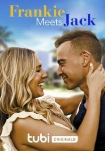 Постер Когда Фрэнки встретила Джека (Frankie Meets Jack)