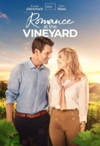 Постер Вино любви (Romance at the Vineyard)