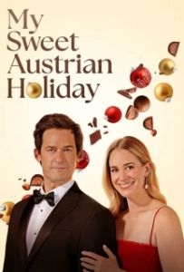 Постер Мои сладкие австрийские каникулы (My Sweet Austrian Holiday)