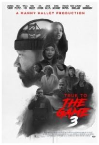 Постер Правда в игре 3 (True to the Game 3)