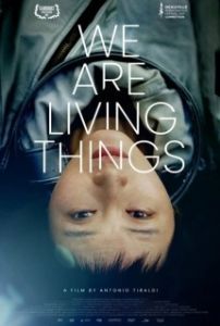 Постер Мы - живые существа (We Are Living Things)