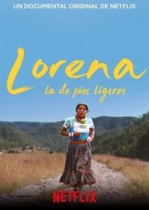 Постер Быстроногая Мария Лорено (Lorena, La de pies ligeros)