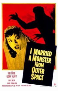 Постер Я вышла замуж за монстра из космоса (I Married a Monster from Outer Space)