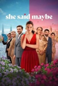 Постер Она сказала «Может быть» (She Said Maybe)