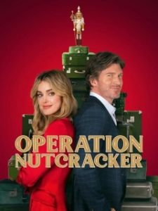 Постер Операция Щелкунчик (Operation Nutcracker)