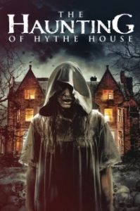 Постер Призраки дома Хайт (The Haunting of Hythe House)
