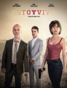Постер Я жив (Estoy vivo)