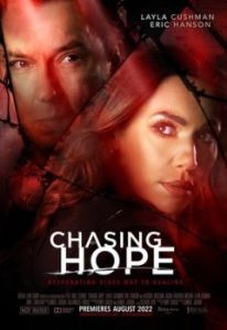 Постер Погоня за надеждой (Chasing Hope)