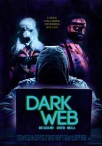 Постер Глубинный интернет: погружение в ад (Dark Web: Descent Into Hell)