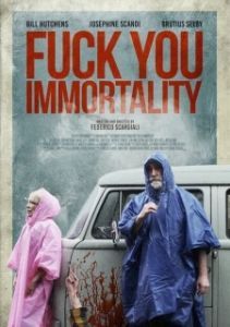 Постер Нафиг твоё бессмертие (Fuck You Immortality)