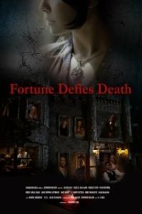 Постер Фортуна бросает вызов смерти (Fortune Defies Death)