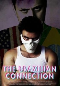 Постер Бразильская связь (The Brazilian Connection)