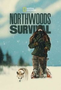 Постер Выживание в северных лесах (Northwoods Survival)