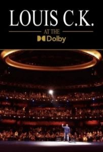 Постер Луи Си Кей в Долби (Louis C.K. at the Dolby)