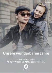 Постер Наши чудесные годы (Unsere wunderbaren Jahre)