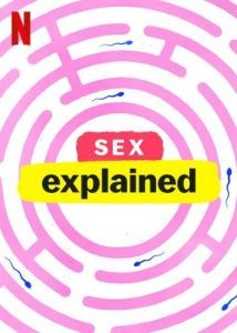 Постер Чтобы вы поняли... секс (Sex, Explained)