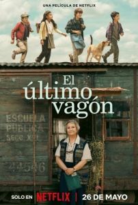 Постер Последний вагон (El Último Vagón)