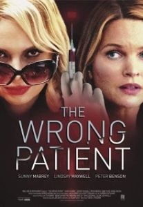 Постер Опасная пациентка (The Wrong Patient)