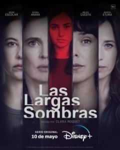 Постер Прошлая ложь (Las largas sombras)
