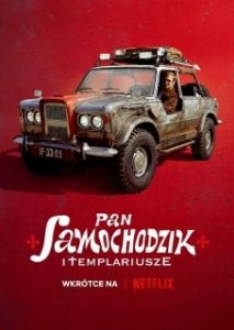 Постер Пан Самоходик и тамплиеры (Pan Samochodzik i templariusze)