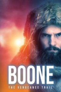 Постер БУН: Тропа мести (Boone: The Vengeance Trail)