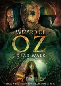 Постер Волшебник Изумрудного города: Ходячие мертвецы (The Wizard of Oz: The Dead Walk)