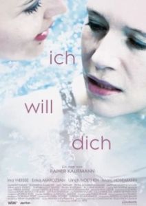 Постер Я хочу тебя (Ich will Dich)