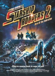 Постер Звездный десант 2: Герой федерации (Starship Troopers 2: Hero of the Federation)