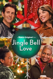Постер Колокольный звон любви (Jingle Bell Love)