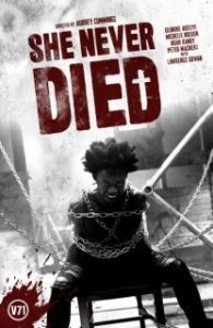 Постер Она никогда не умирала (She Never Died)