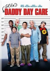 Постер Старики под присмотром (Grand-Daddy Day Care)