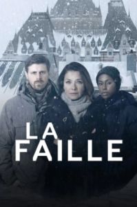 Постер Переломный момент (La faille)