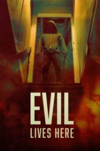 Постер Здесь живет зло (Evil Lives Here)