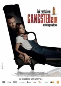 Постер Как я стал гангстером. Правдивая история (Jak zostalem gangsterem. Historia prawdziwa)