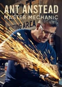 Постер Супермеханик Энт Энстед (Ant Anstead Master Mechanic)
