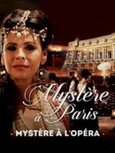 Постер Тайна «Гранд-опера» (Mystère à l'Opéra)