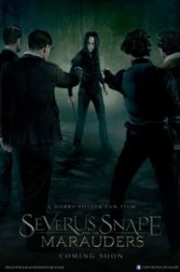 Постер Северус Снегг и Мародеры (Severus Snape and the Marauders)
