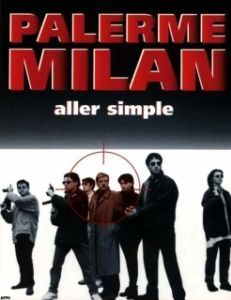 Постер Палермо-Милан: Билет в одну сторону (Palermo Milano solo andata)