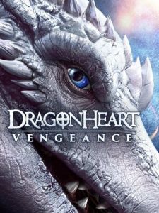 Постер Сердце дракона: Возмездие (Dragonheart: Vengeance)