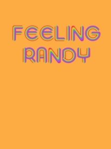 Постер Влечение (Feeling Randy)