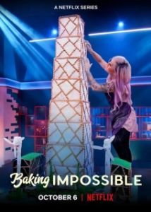 Постер Невероятная Выпечка (Baking Impossible)