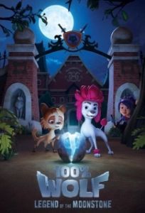 Постер 100% волк: Легенда о Лунном камне (100% Wolf: The Legend of the Moonstone)