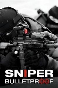 Постер Снайпер: Пуленепробиваемый (Sniper: Bulletproof)