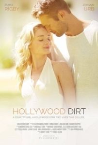 Постер Голливудская грязь (Hollywood Dirt)