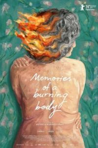 Постер Воспоминания пылающего тела (Memorias de un cuerpo que arde)