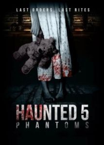 Постер Дом с привидениями 5: Фантомы (Haunted 5: Phantoms)