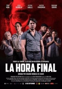 Постер Последний час (La Hora Final)